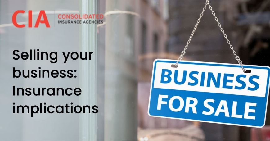 Selling your business: Insurance implications