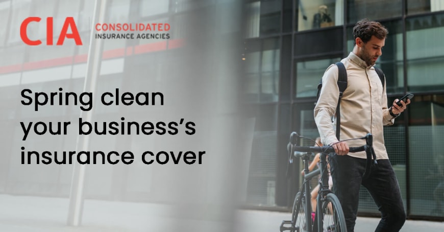 Spring clean your business’s insurance cover